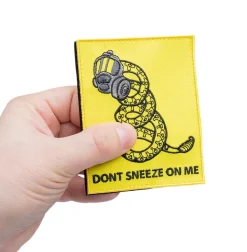 Varusteleka Moraalimerkit Ja Heijastimet ^ Don't Sneeze on Me moraalimerkki